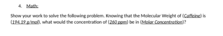 4. Math: Show your work to solve the following