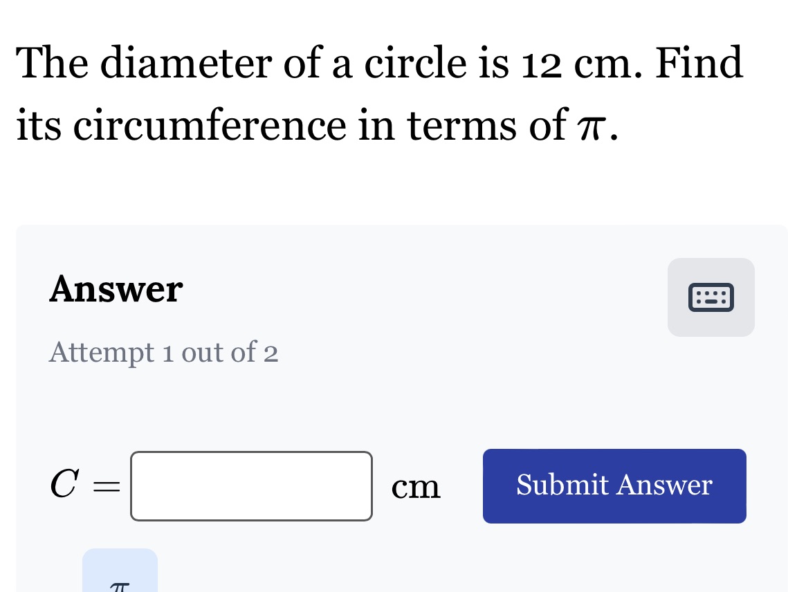 The diameter of a circle is 12 cm. Find its