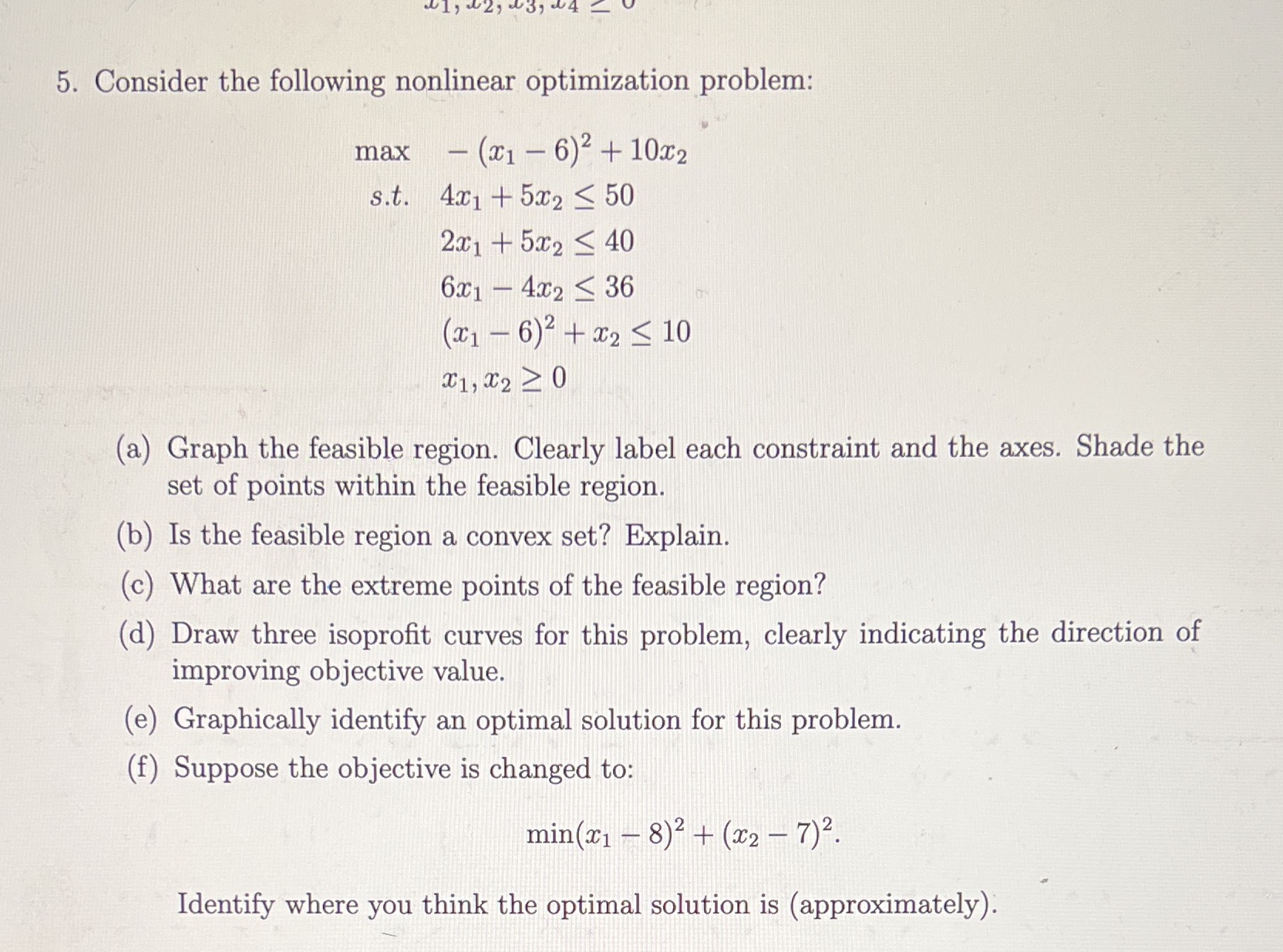 5. Consider the following nonlinear optimization