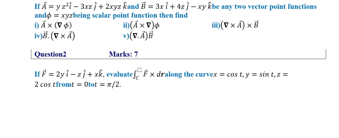 solve theses question?? If A = y z2i - 3xz j +