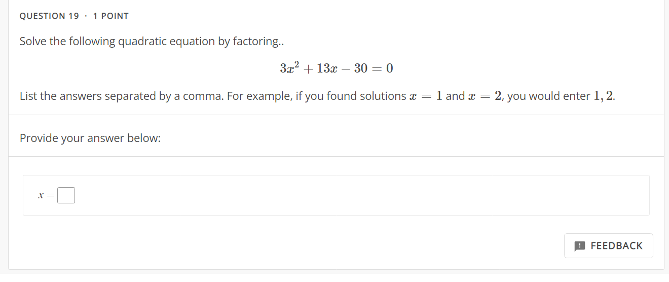 QUESTION 19 . 1 POINT Solve the following