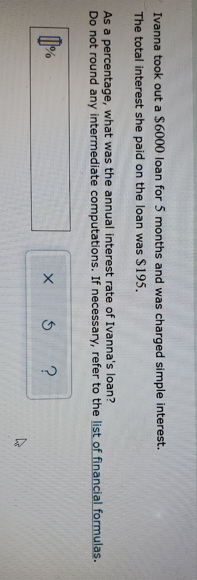 urgent need please Ivanna took out a $6000 loan