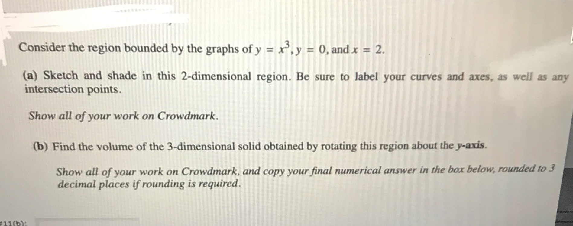 Help please Consider the region bounded by the