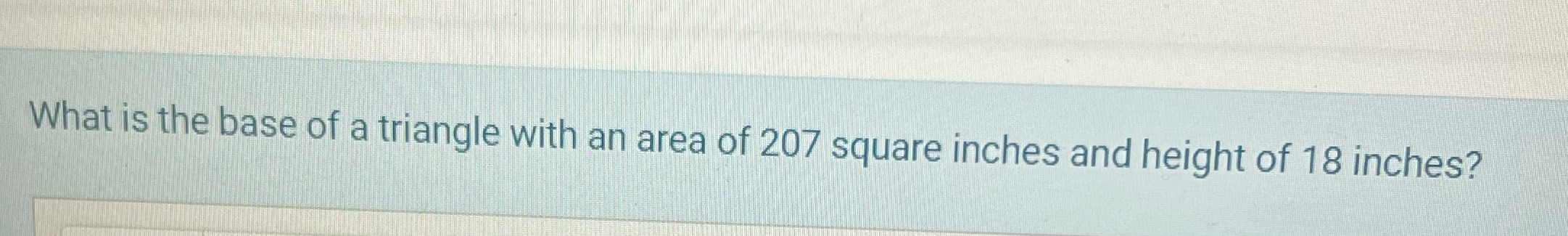 Need answer immediately What is the base of a