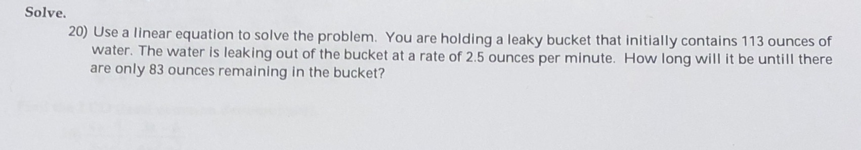 Please show step by step. Solve. 20) Use a linear