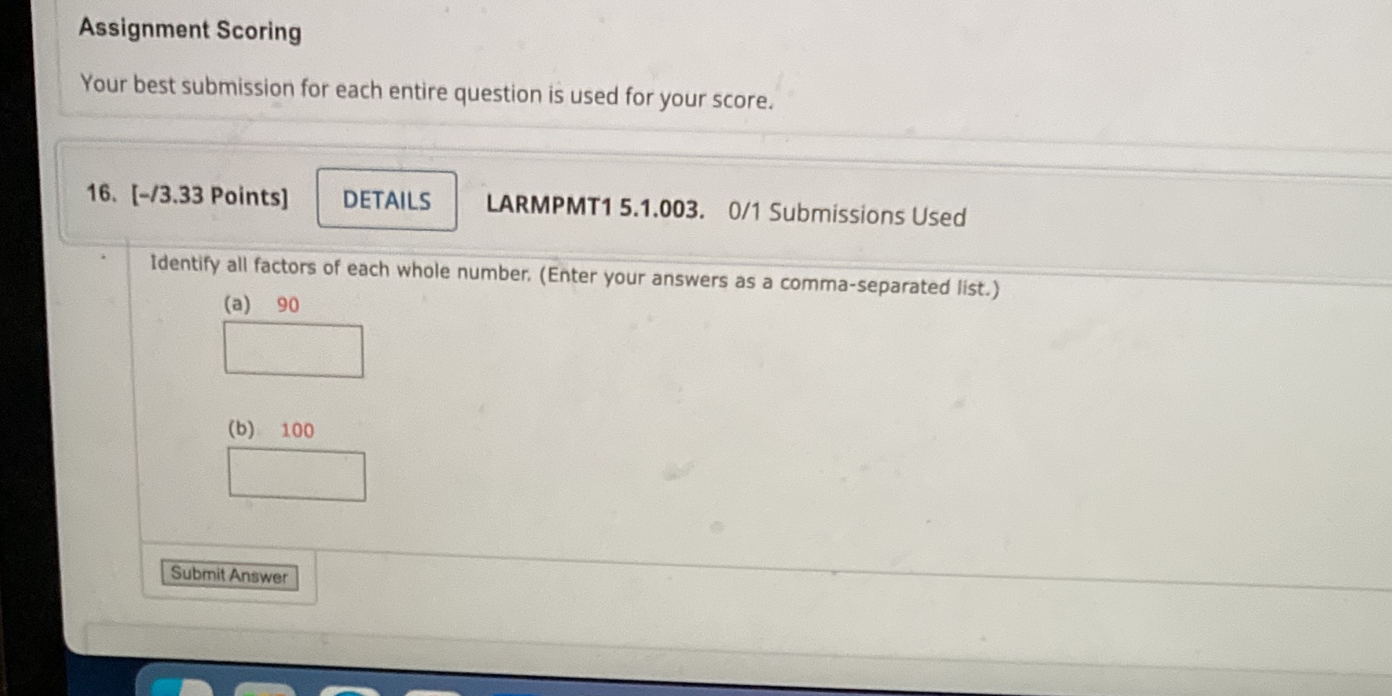 Assignment Scoring Your best submission for each