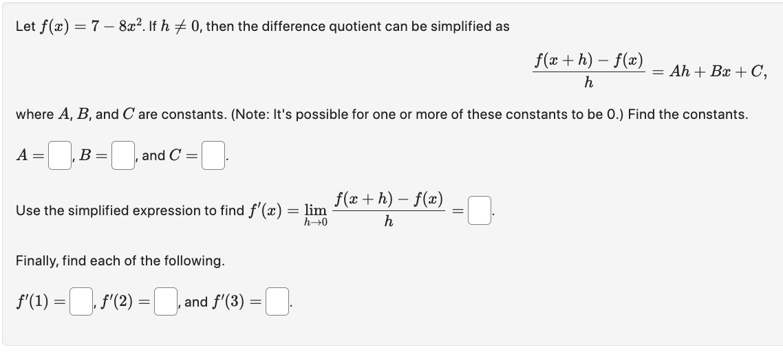 Let ne) : 7 82:. If h 75 0. then the difference