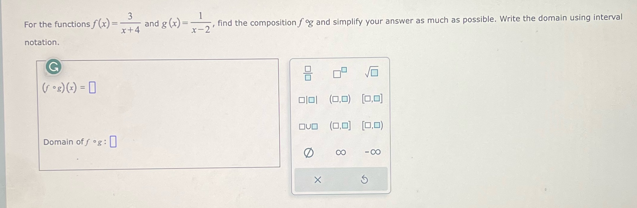 For the functions f (x)= 3 x + 4 and g (x) x -