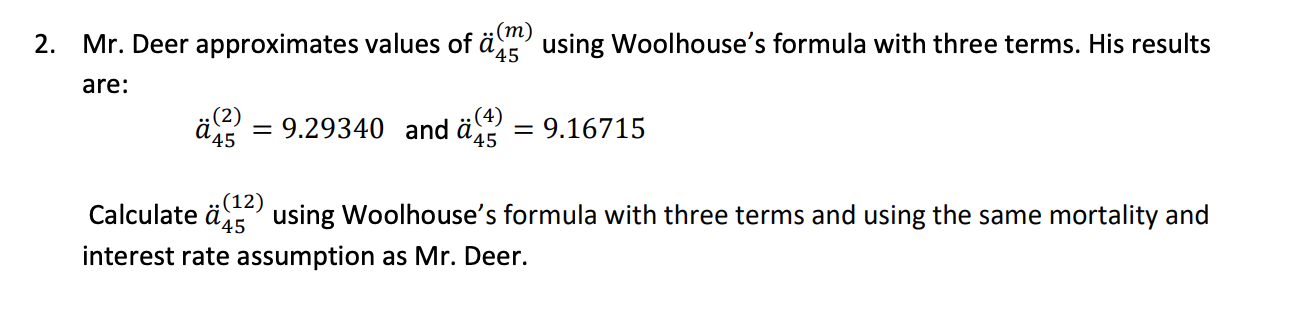 2. Mr. Deer approximates values of fig?) using
