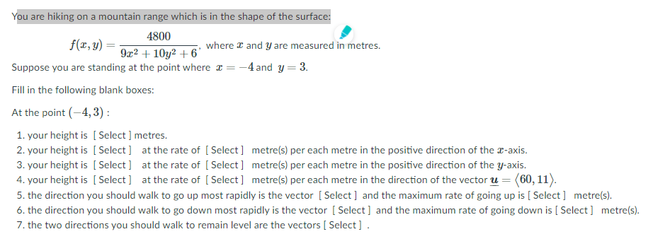 q3 You are hiking on a mountain range which is in