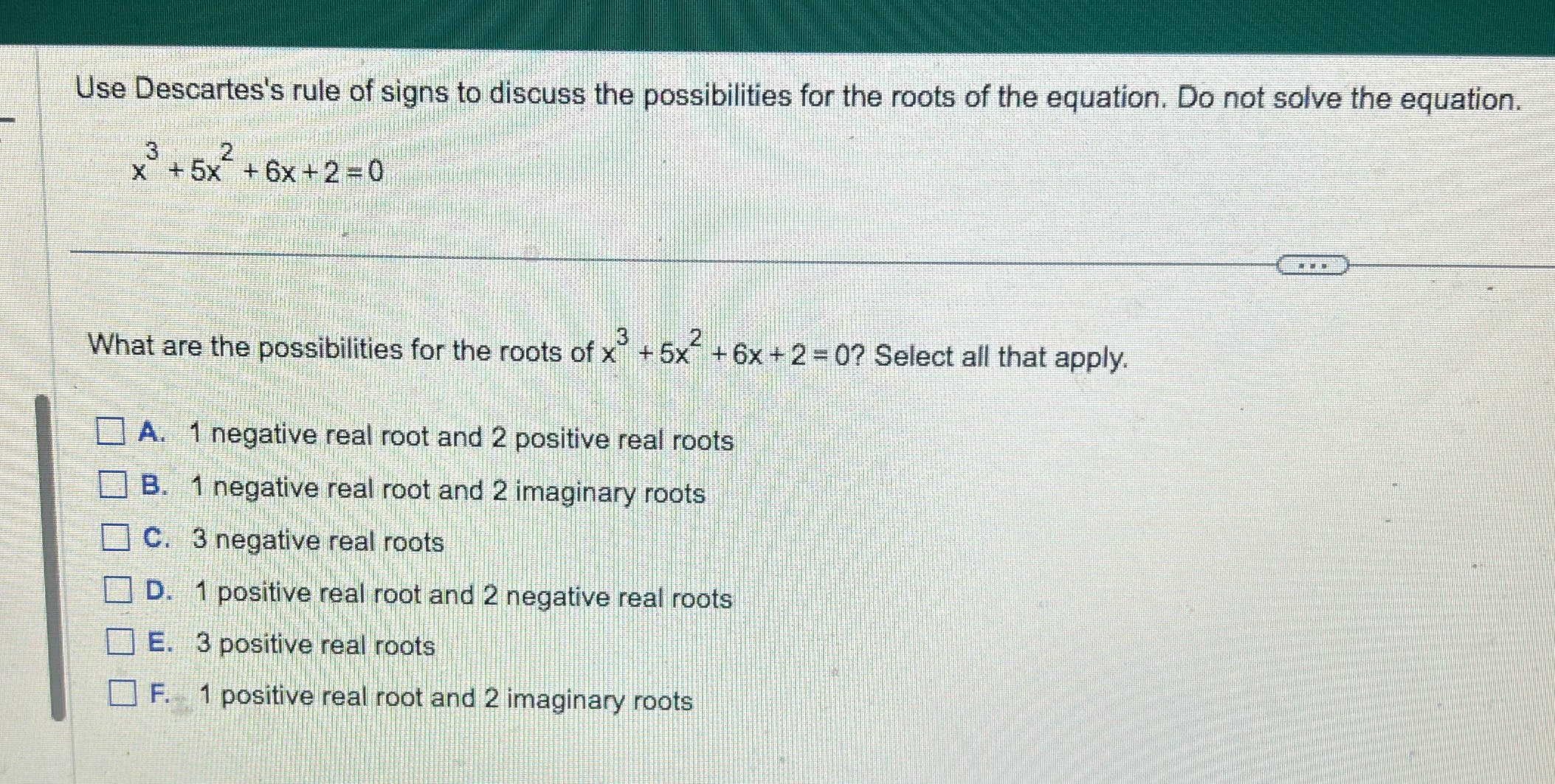 Use Descartes's rule of signs to discuss the