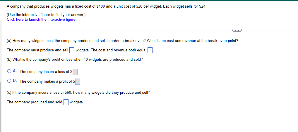 A company that produces widgets has a fixed cost