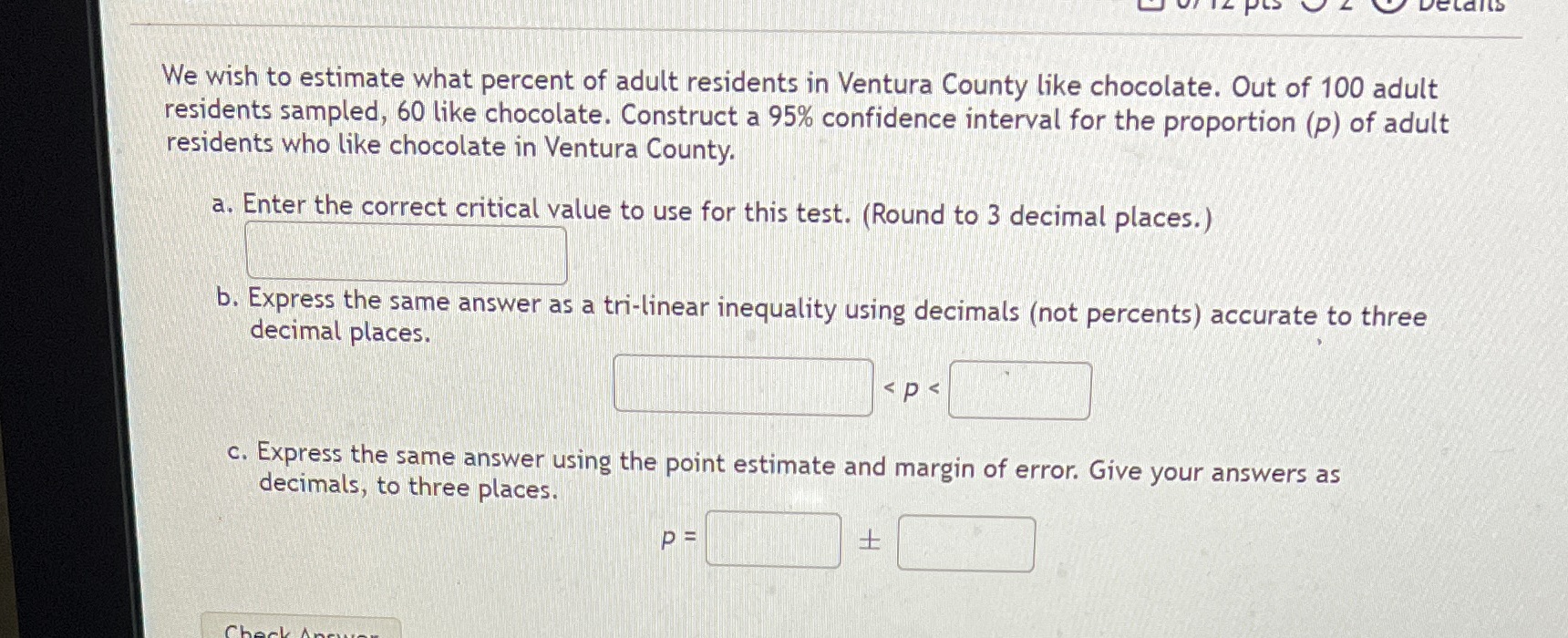 What is the solution ? We wish to estimate what