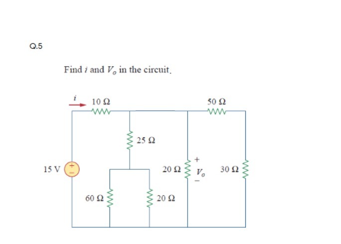 Q.5 Find i and V. in the circuit. 10 Q 50 9 Ww WW