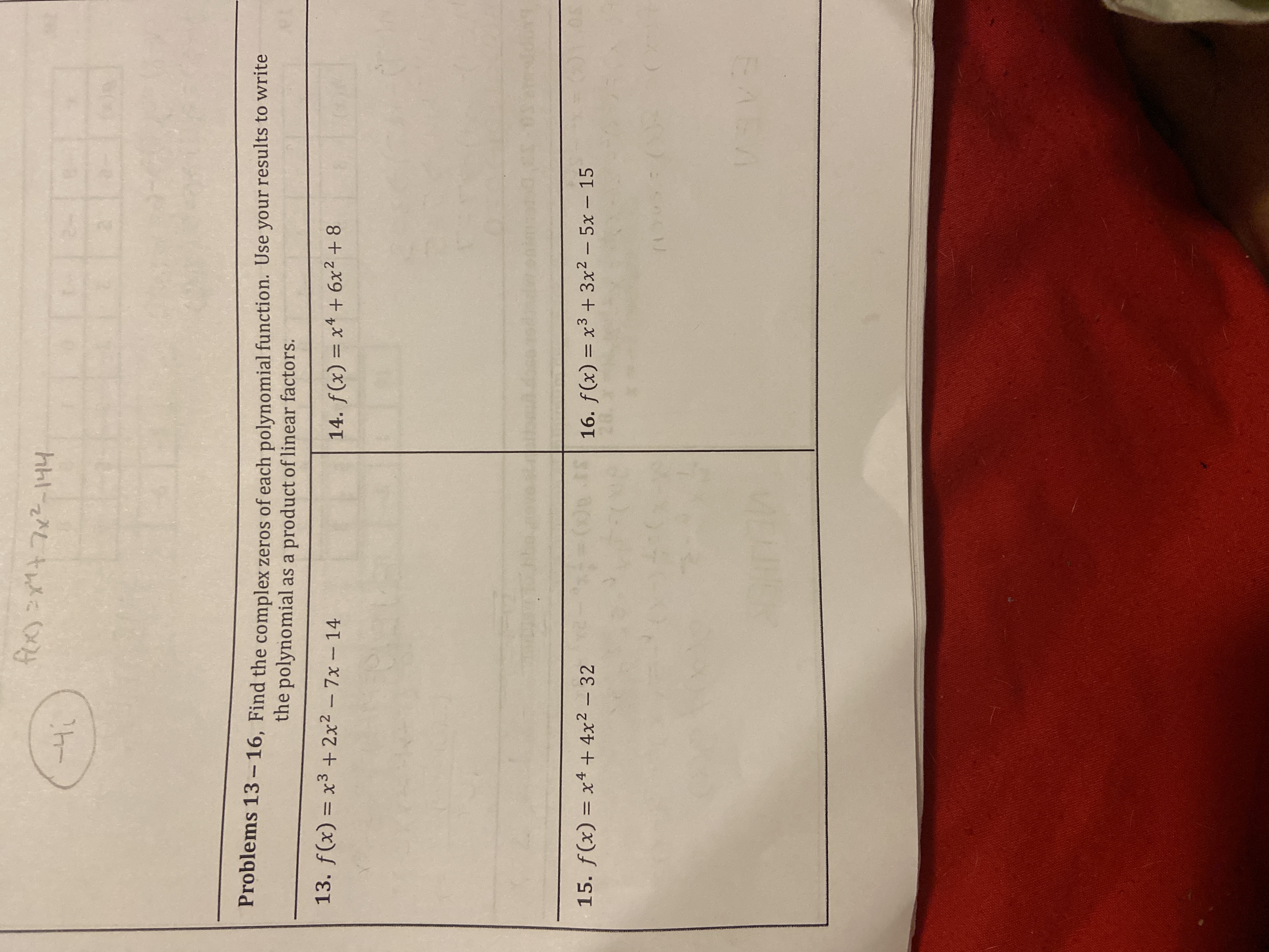 f(X) 2 84 + 7x2 - 144 - 4: Problems 13 -16, Find