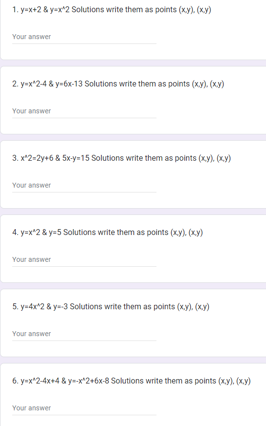1. y=x+2 & y=x^2 Solutions write them as points