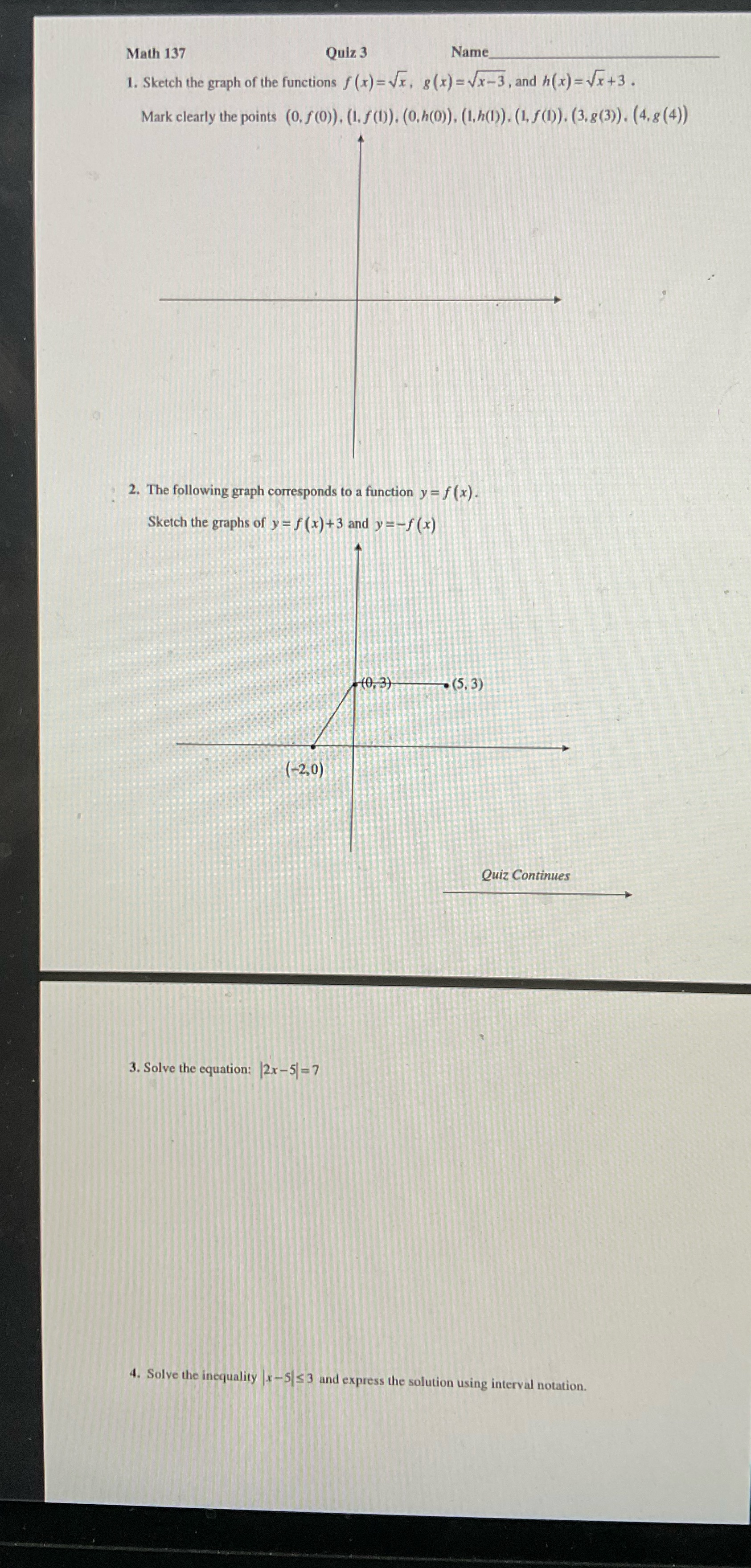 Math 137 Quiz 3 Name 1. Sketch the graph of the