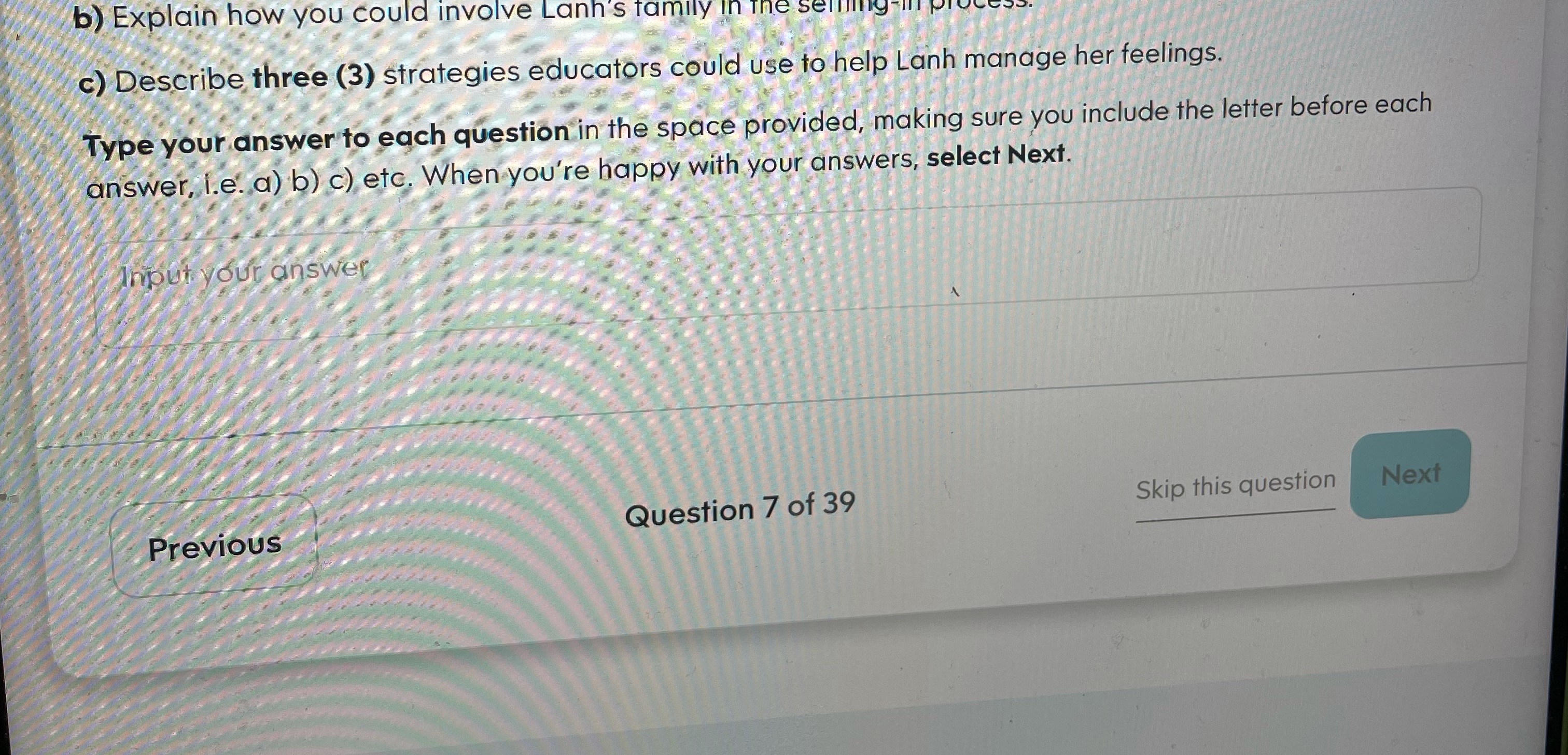 b) Explain how you could involve Lanh's