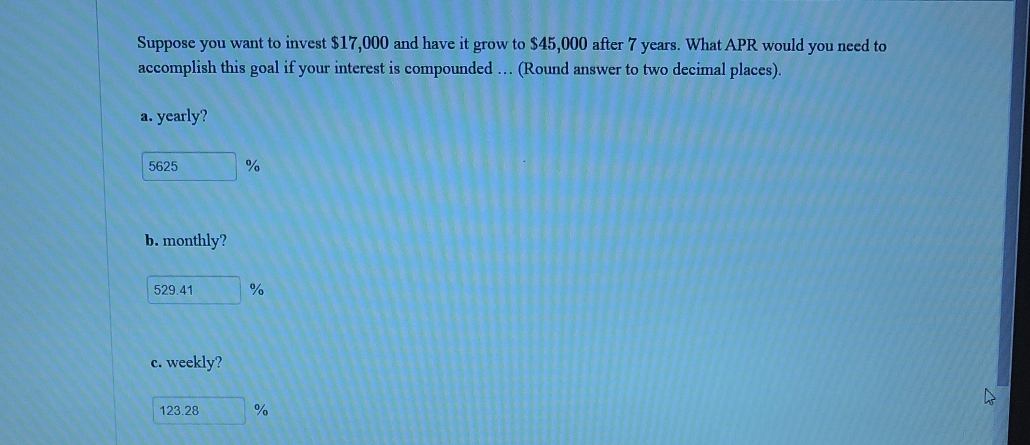 Suppose you want to invest $17,000 and have it