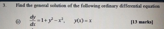 3. Find the general solution of the following