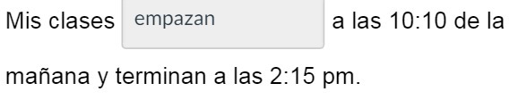 Mis clases empazan a las 10:10 de la manana y