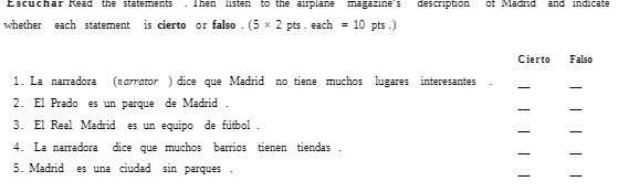 Escuchar Read the statements Them listen to the