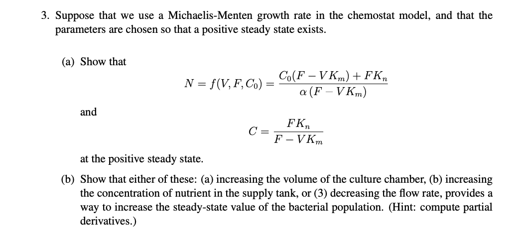 3. Suppose that we use a MichaelisMenten growth