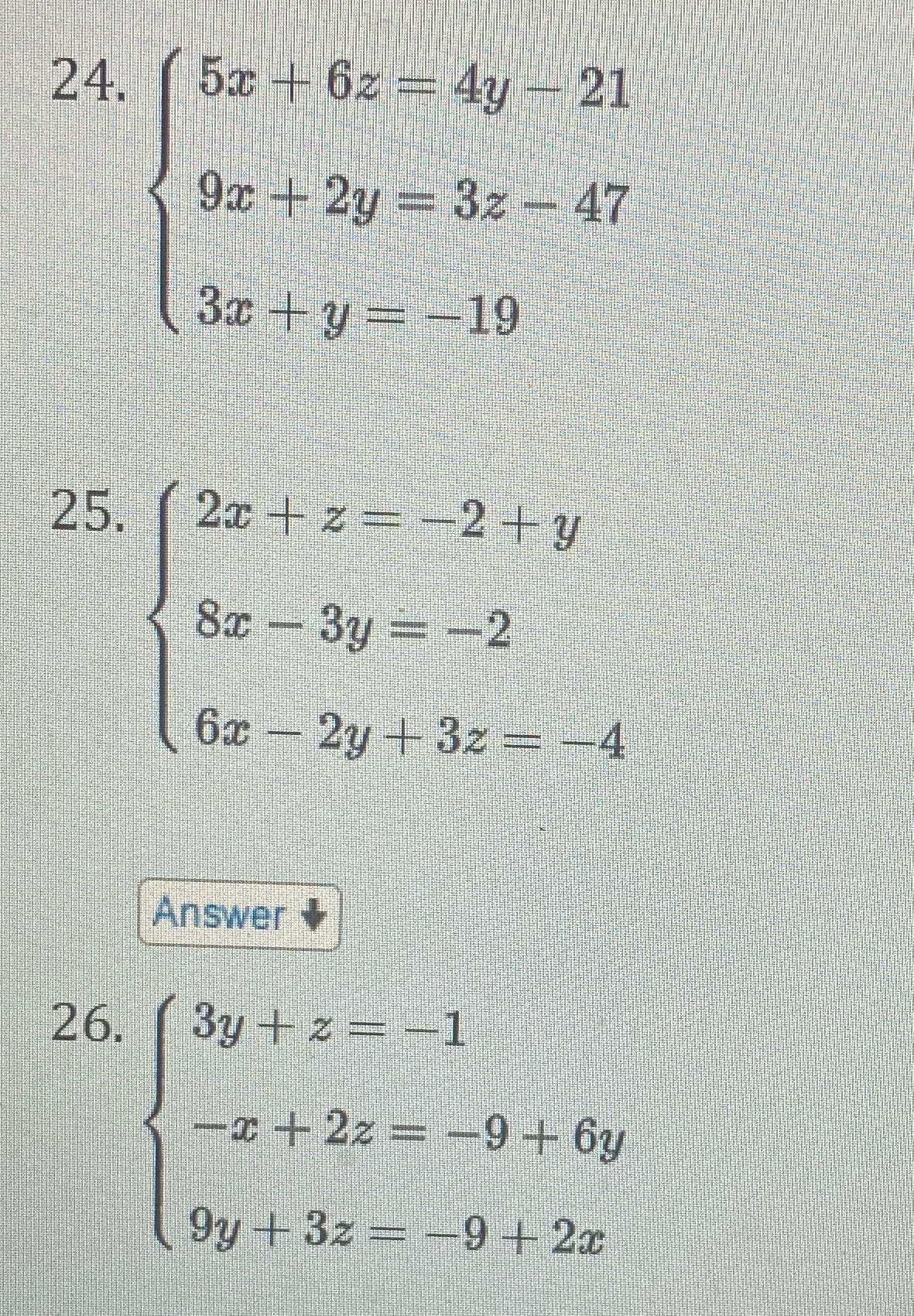 I need 24 and 26 please 24. 5 + 62 = 4y - 21 9x +