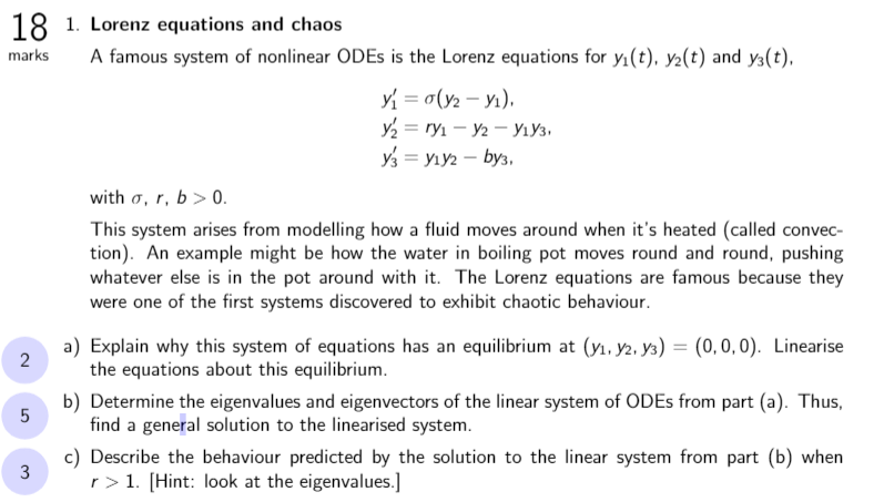 please help me 18 marks 1. Lorenz equations and