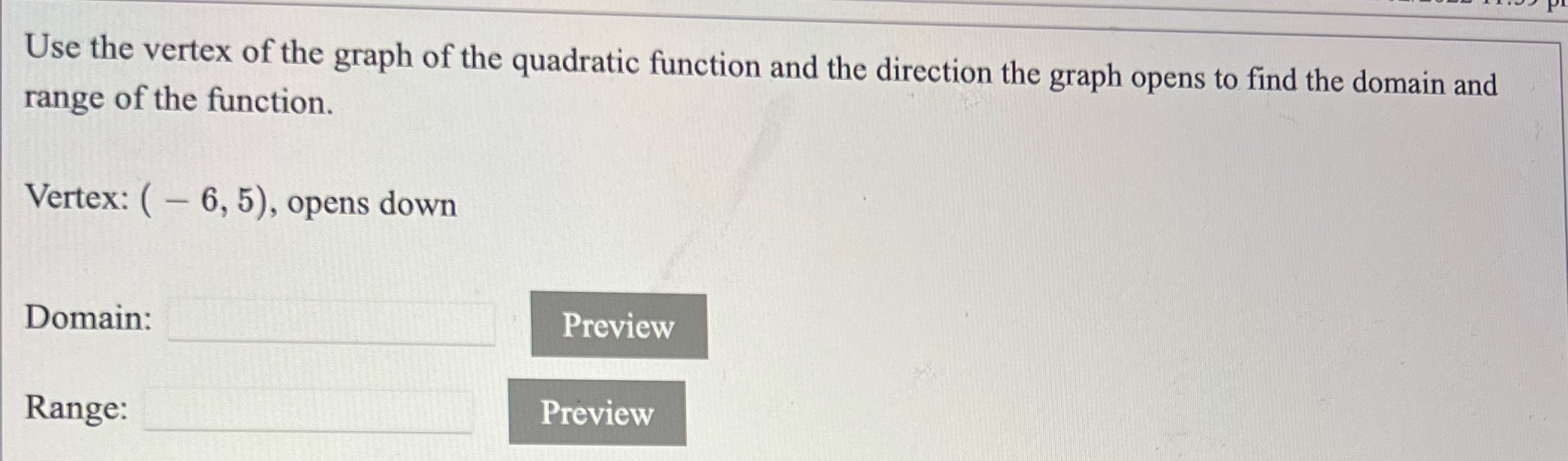 Use the vertex of the graph of the quadratic