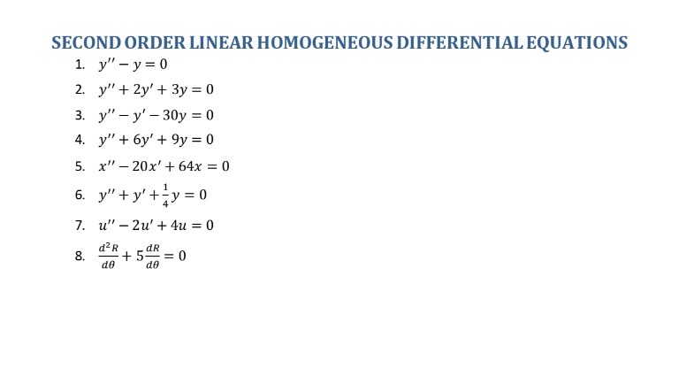 SECOND ORDER LINEAR HOMOGENEOUS DIFFERENTIAL