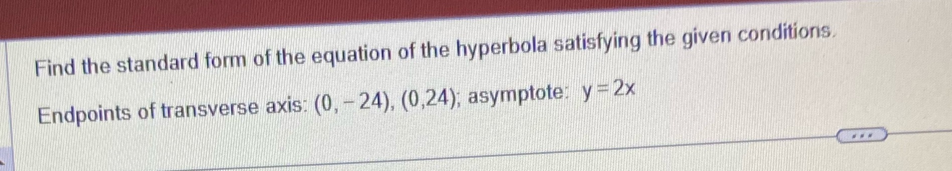 standard form of the hyperbola satisfying the