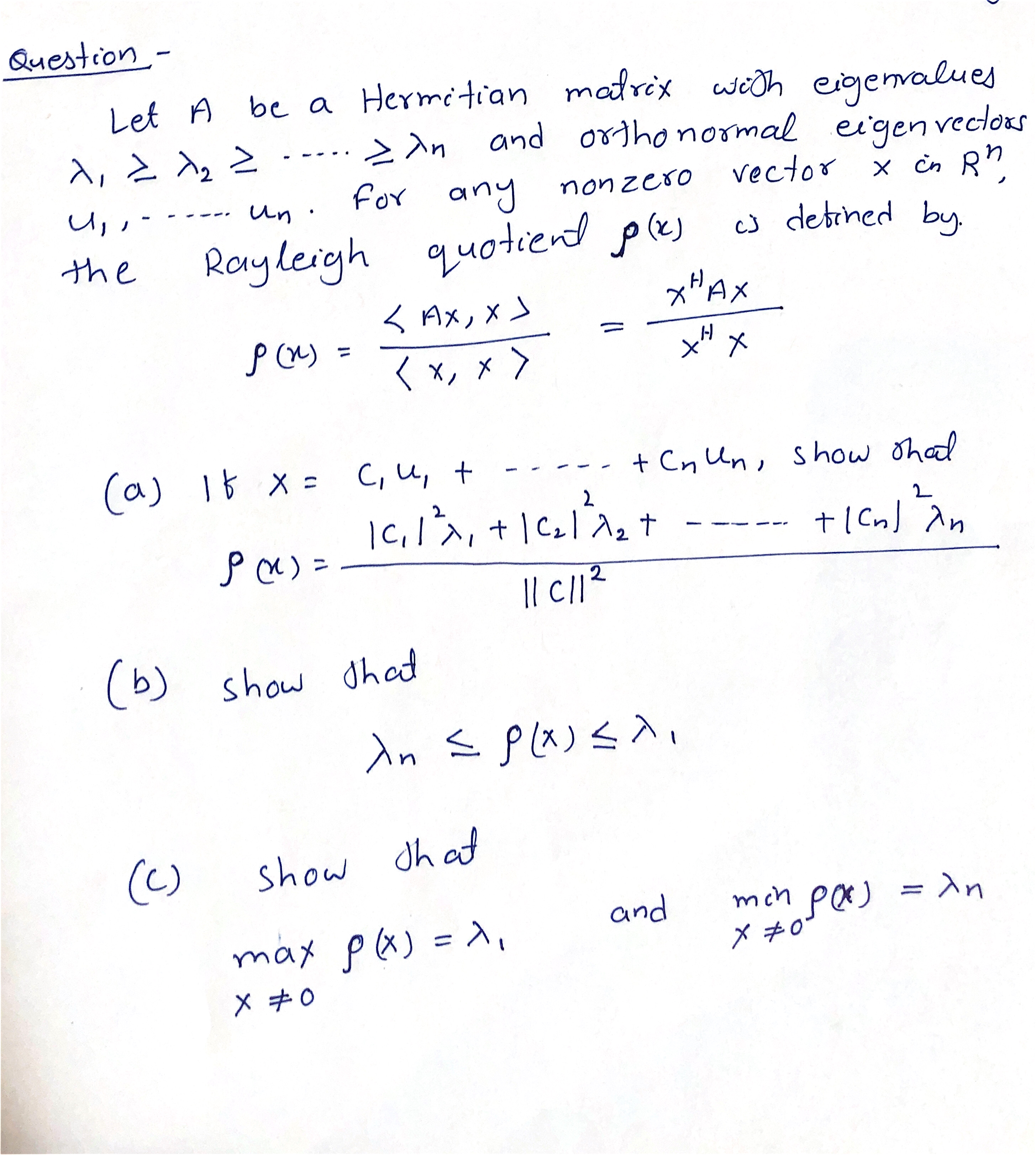 Question - Let A be a Hermitian matrix with