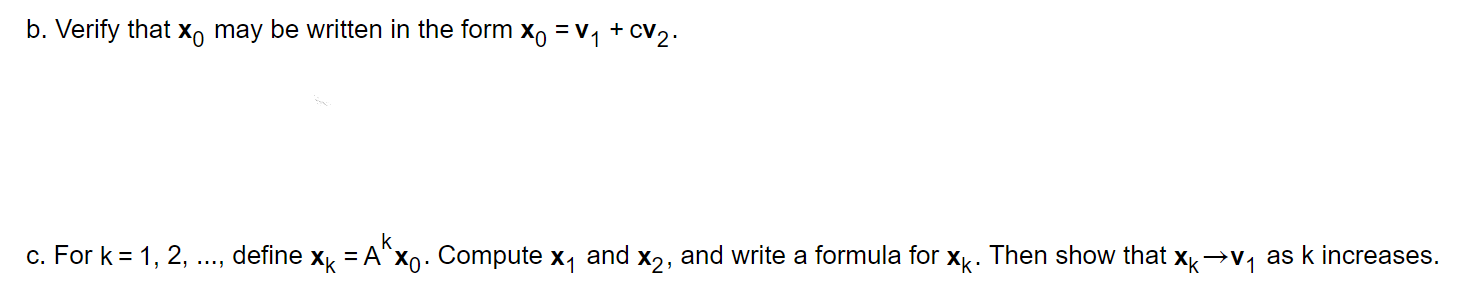 0.7 0.2 0.8 Let A = and X= . Complete parts (a)