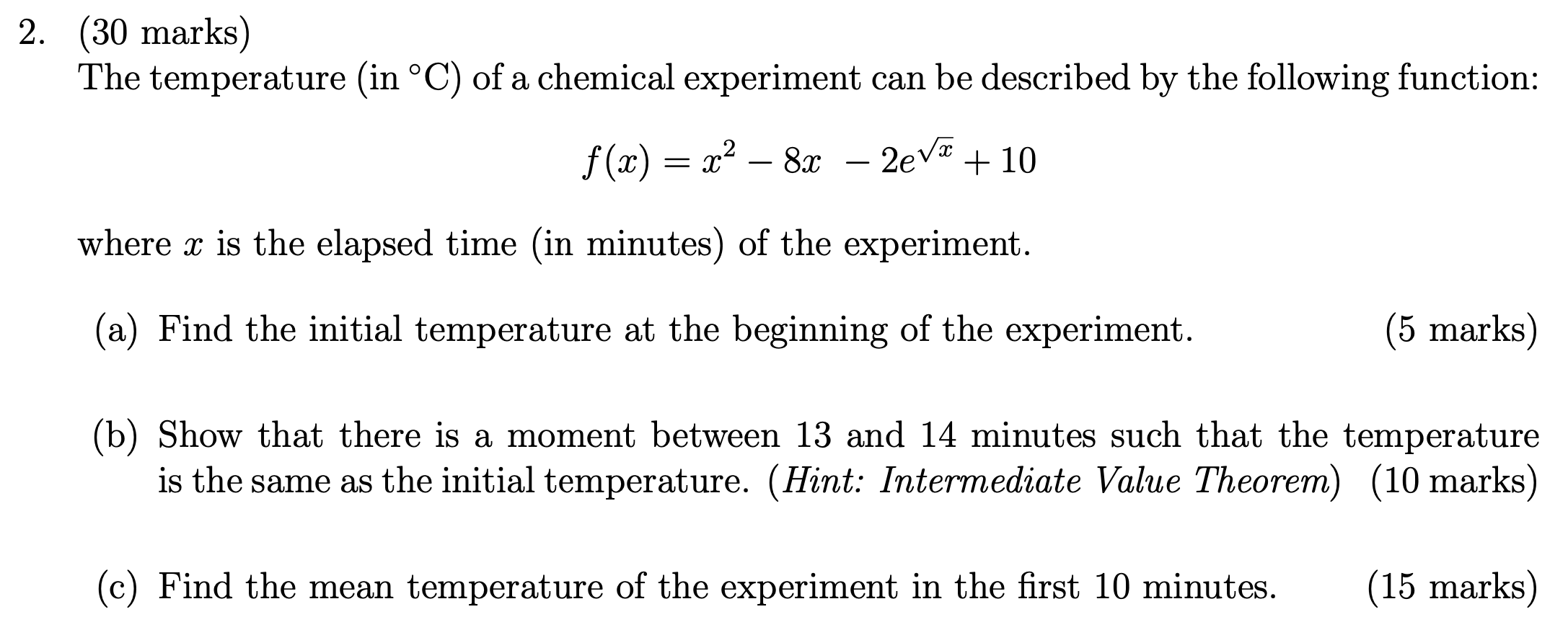 2. (30 marks) The temperature (in C) of a