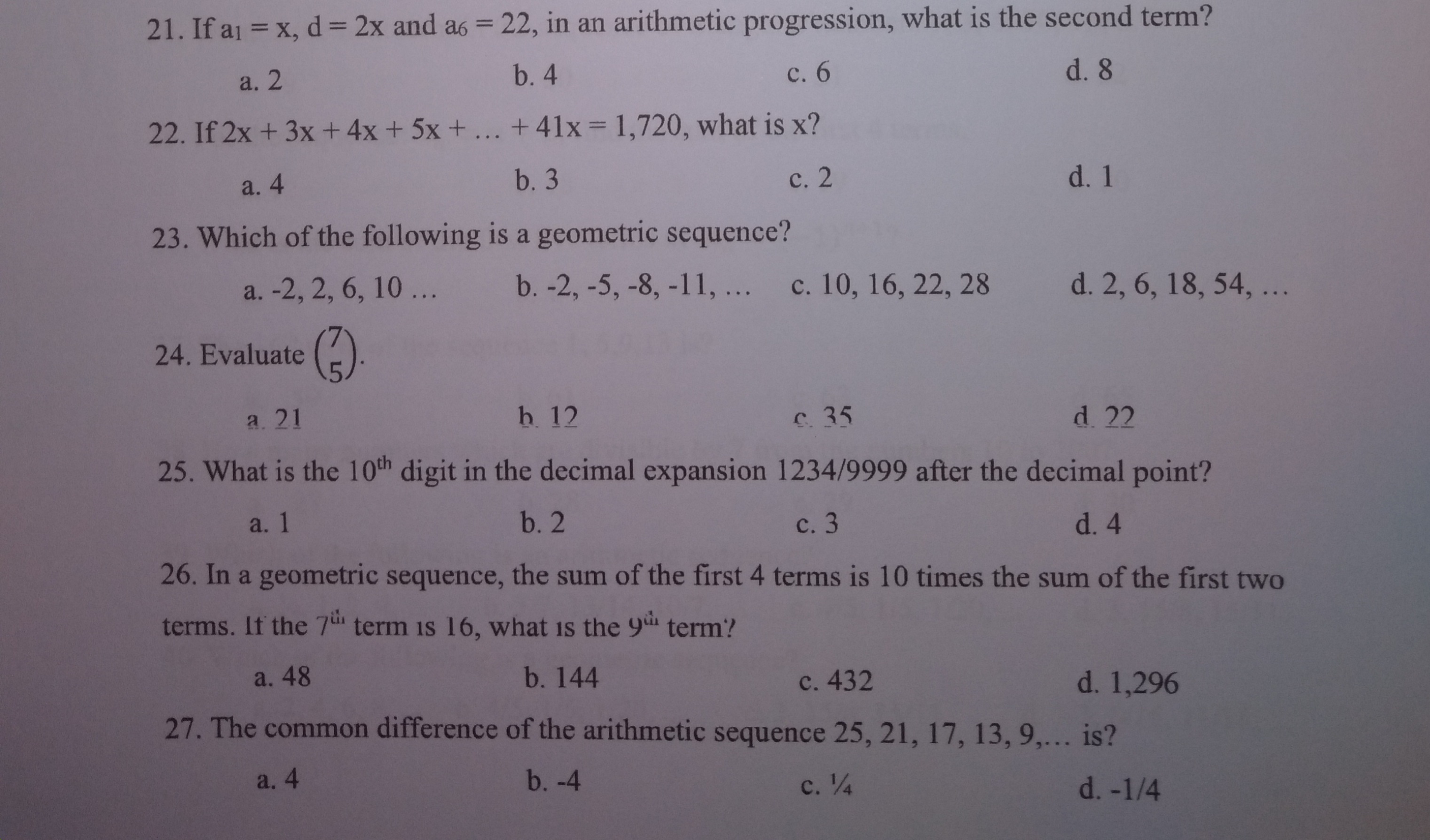 21. If al = x, d = 2x and a6 = 22, in an