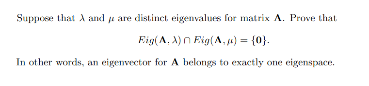 Suppose that A and / are distinct eigenvalues for