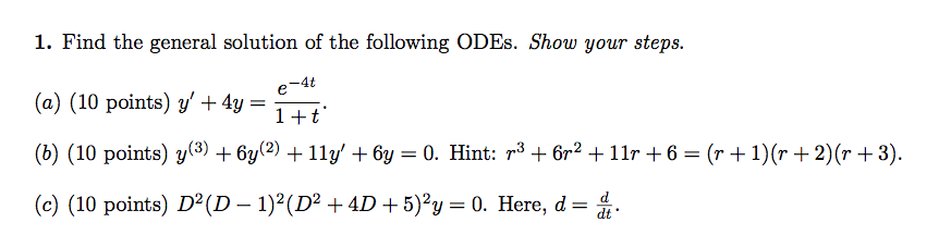 1. Find the general solution of the following