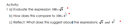 Activity: 1 a) Evaluate the expression 100x14 b)