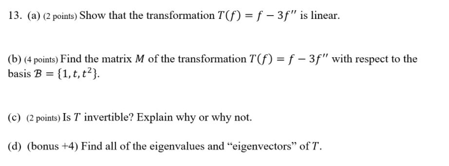 linear algebra 13. (a) (2 points) Show that the