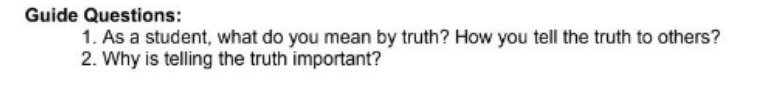 Guide Questions: 1. As a student, what do you