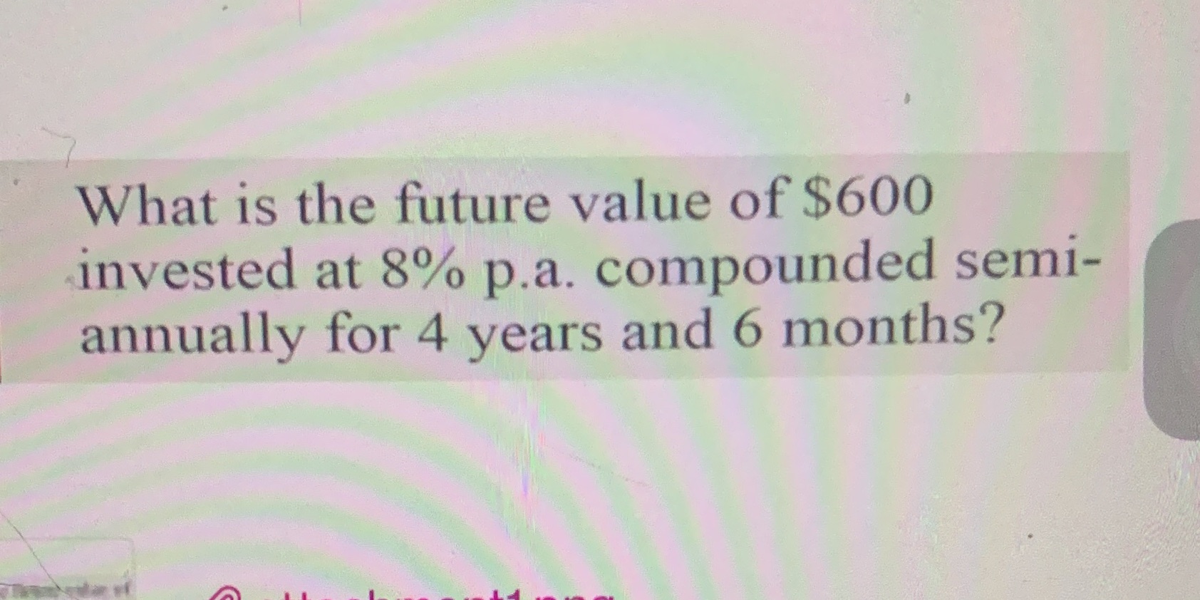 What is the future value of $600 invested at 8%