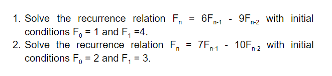 1. Solve the recurrence relation F. = 6F n1 - 9F