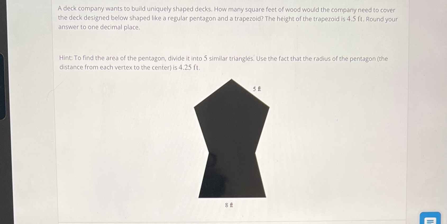 A deck company wants to build uniquely shaped