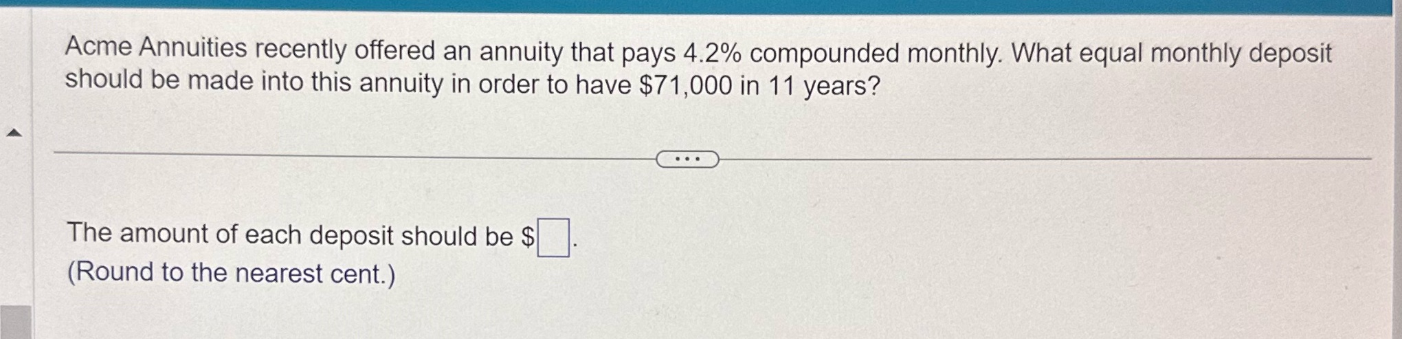Acme Annuities recently offered an annuity that