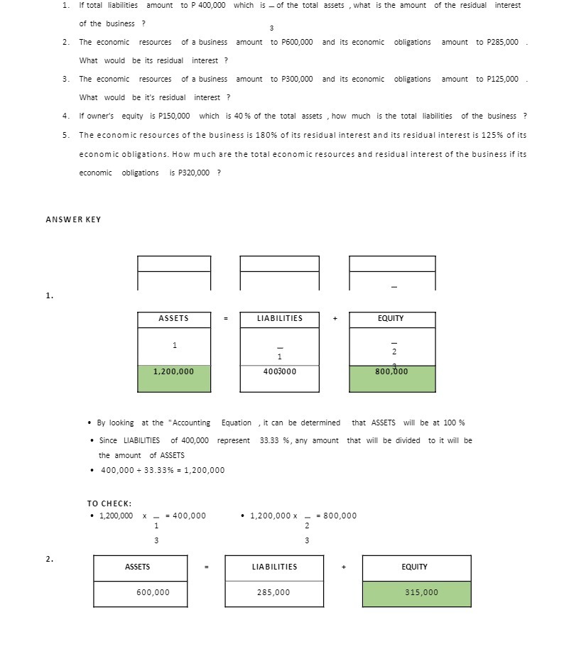 1. If total liabilities amount to P 400,000 which