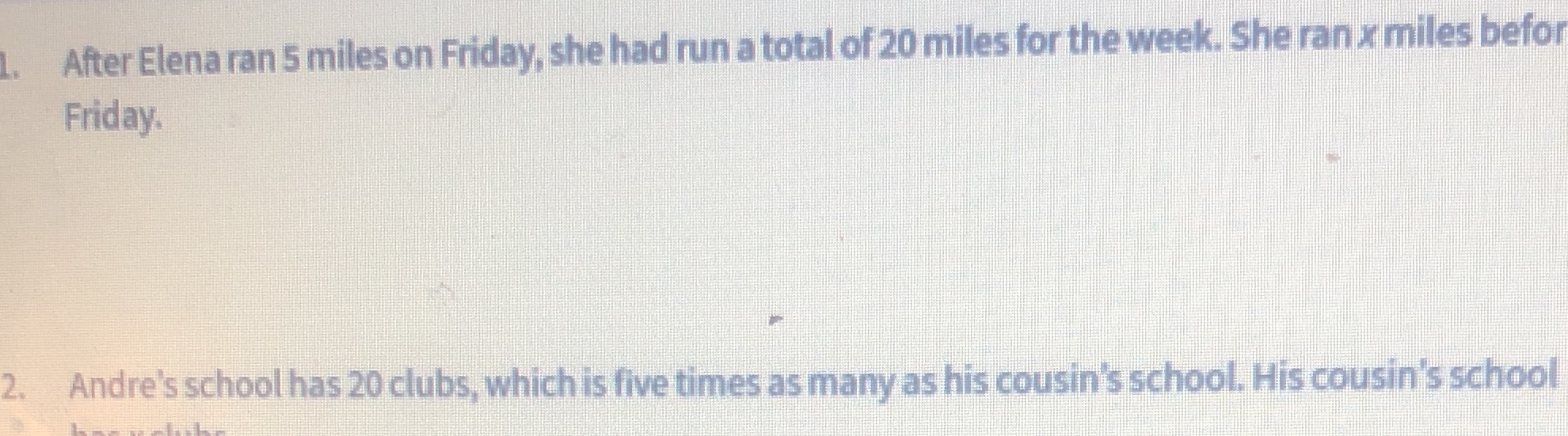 After Elena ran 5 miles on Friday, she had run a