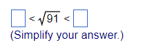 determine between which two consecutive integers