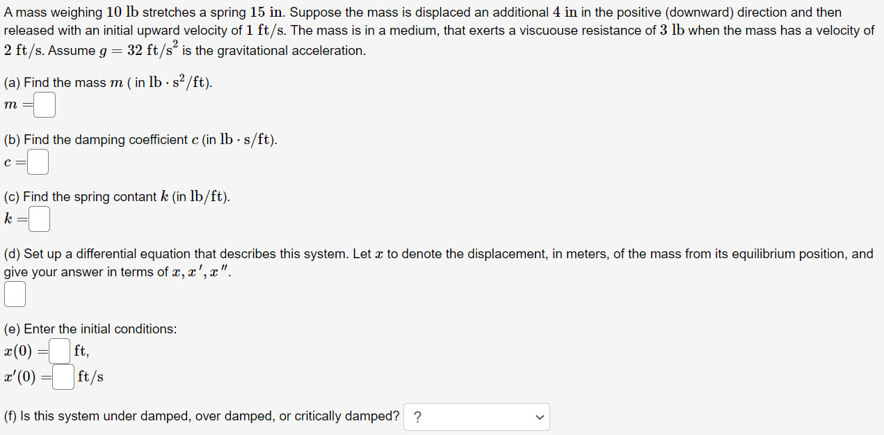Picture Attached A mass weighing 10 1b stretches