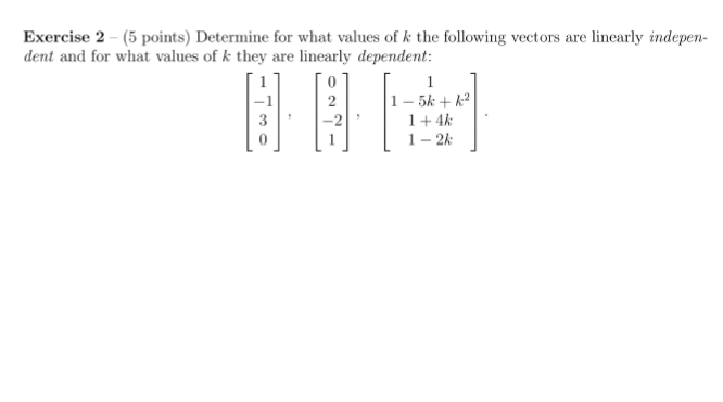 answer needed Exercise 2 - (5 points) Determine